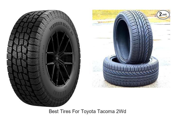 Best Tires For Toyota Tacoma 2WD That Will Blow Your Mind