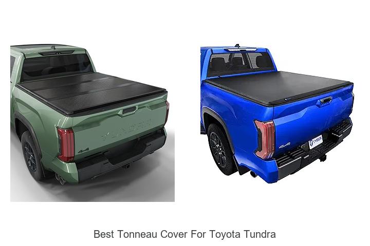12 Best Tonneau Cover For Toyota Tundra That Boosts Style!