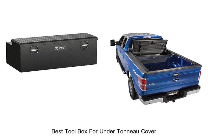Best Tool Box For Under Tonneau Cover: Top 12 Picks Revealed!