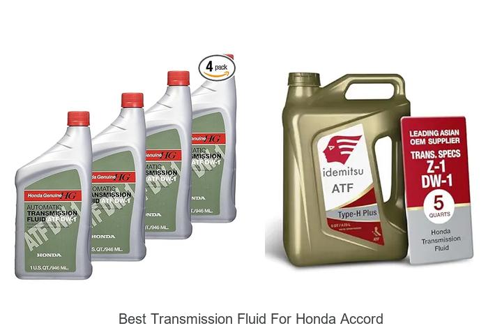 Best Transmission Fluid For Honda Accord That Boosts Performance