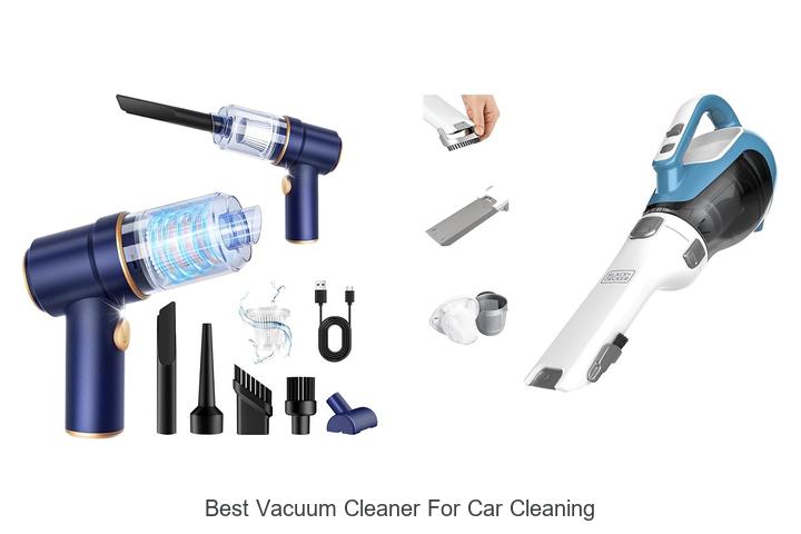 Best Vacuum Cleaner for Car Cleaning That Will Amaze You