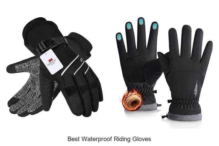 Best Waterproof Riding Gloves That Will Blow Your Mind