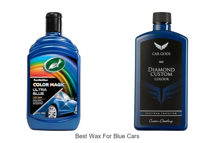 Best Wax For Blue Cars That Will Blow Your Mind Today