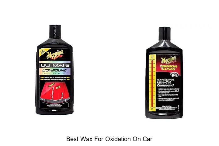 Best Wax For Oxidation On Car That Restores Shine Fast!