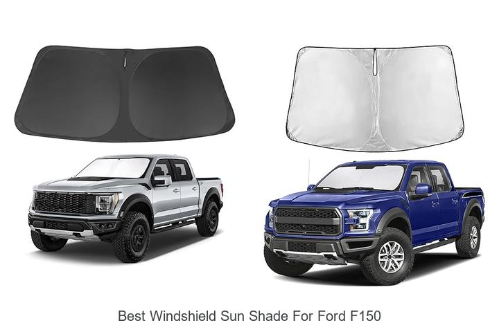 Best Windshield Sun Shade For Ford F150 That Lasts