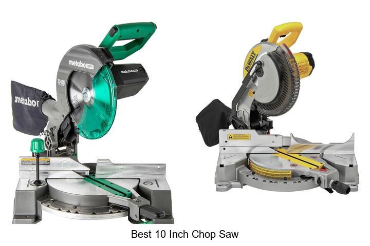 Best 10 Inch Chop Saw That Will Blow Your Mind Today