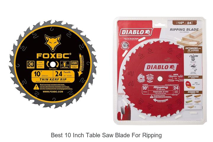 Best 10 Inch Table Saw Blade For Ripping That Cuts Fast!