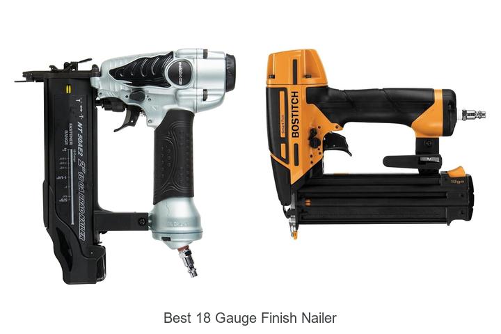 Best 18 Gauge Finish Nailer That Will Change Your Projects!