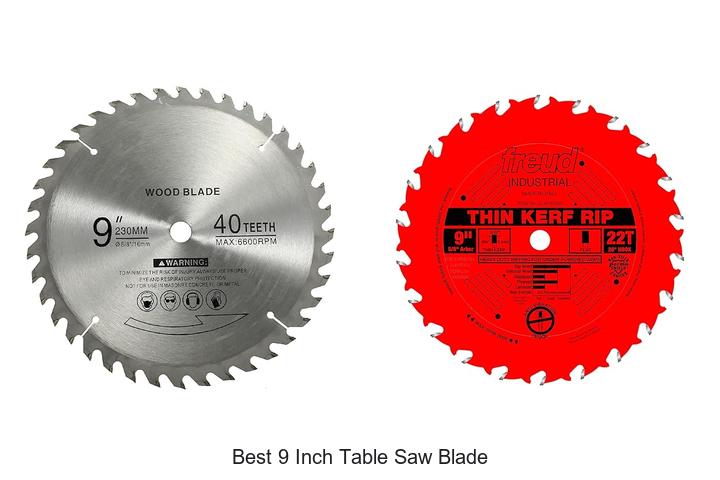 Best 9 Inch Table Saw Blade You Can’t Work Without!