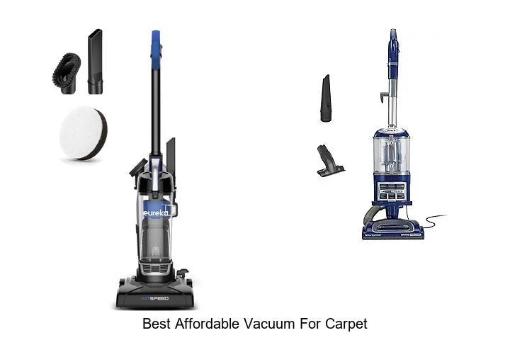 Top 10 Best Affordable Vacuum For Carpet You Need Now