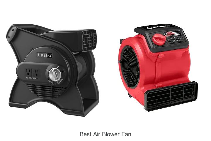 Best Air Blower Fan That Will Cool You Instantly