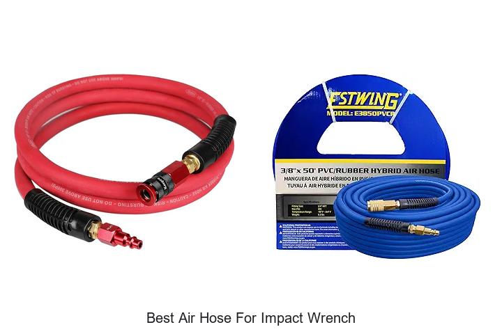 Best Air Hose for Impact Wrench: Top Picks You Need Now