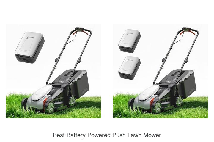 Best Battery Powered Push Lawn Mower That Will Blow You Away