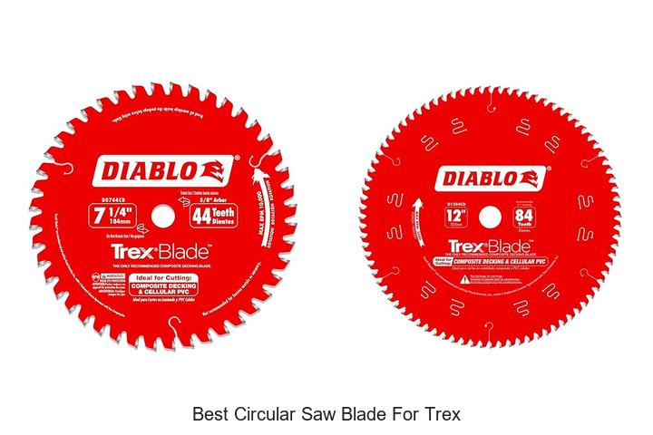 Best Circular Saw Blade For Trex: Cut Like A Pro Now!