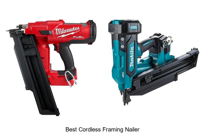 Best Cordless Framing Nailer That Will Change Your Projects