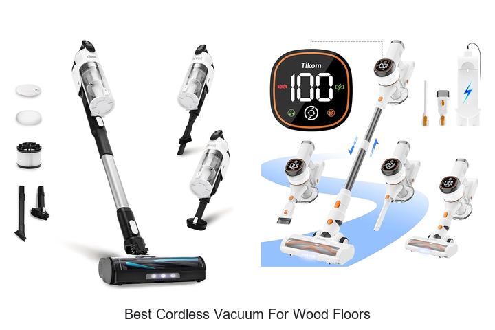 Best Cordless Vacuum For Wood Floors That Will Blow You Away