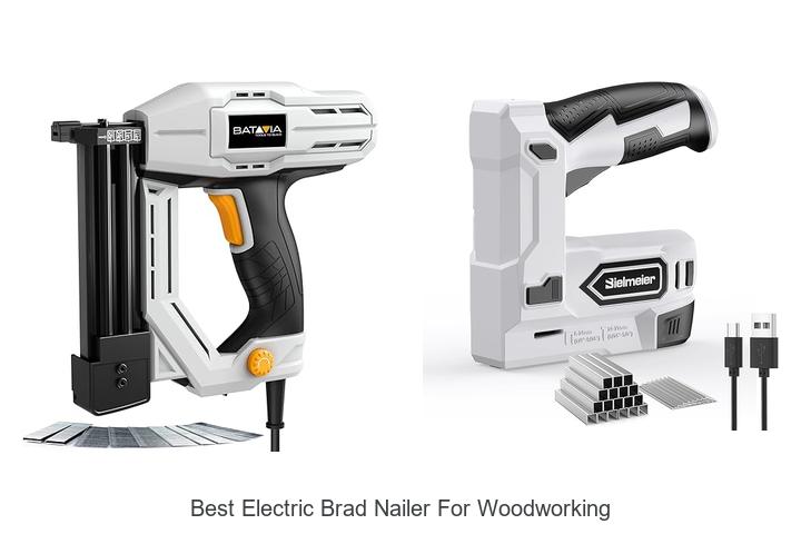 Best Electric Brad Nailer For Woodworking: Top Picks Revealed!