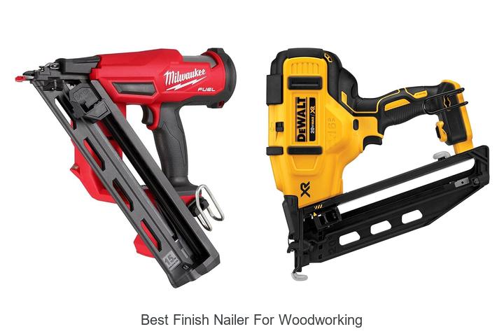 Best Finish Nailer for Woodworking You Can’t Miss!