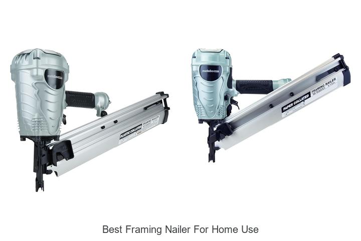 Best Framing Nailer For Home Use That Will Blow Your Mind