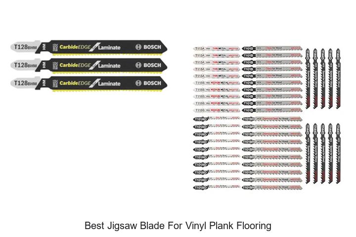Best Jigsaw Blade for Vinyl Plank Flooring Revealed!