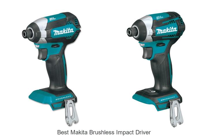 Best Makita Brushless Impact Driver That Beats All Odds