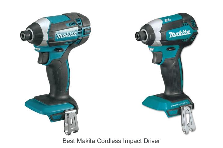 Best Makita Cordless Impact Driver That Will Blow Your Mind