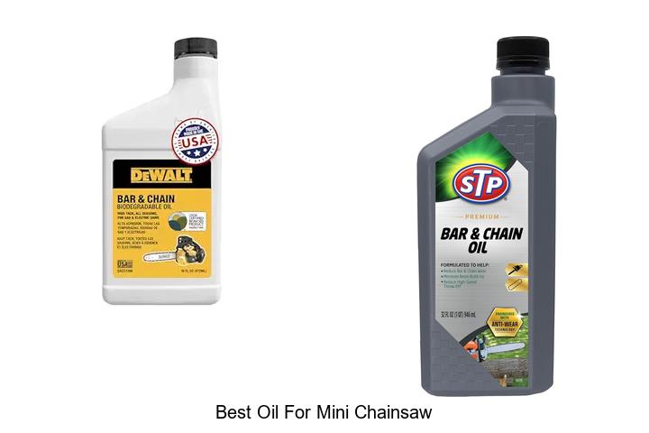 Best Oil For Mini Chainsaw That Will Boost Power Fast