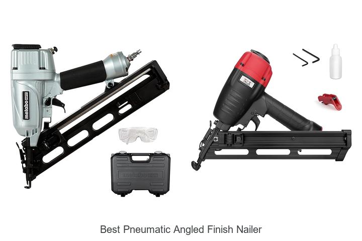 Best Pneumatic Angled Finish Nailer That Nails Perfectly!