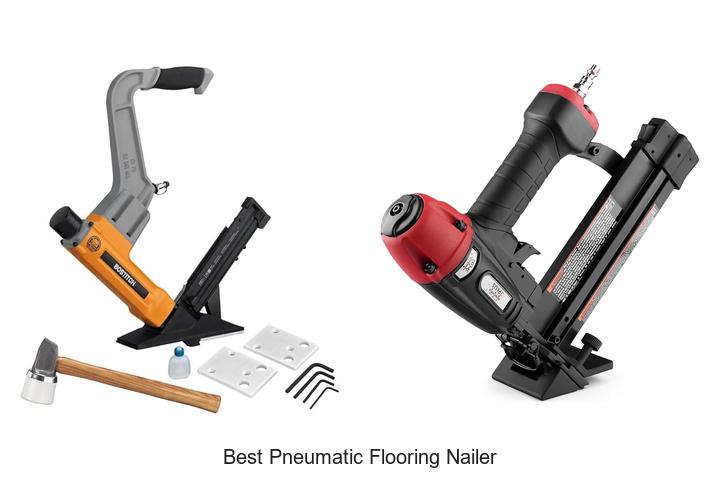 Best Pneumatic Flooring Nailer That Nails Like Magic!