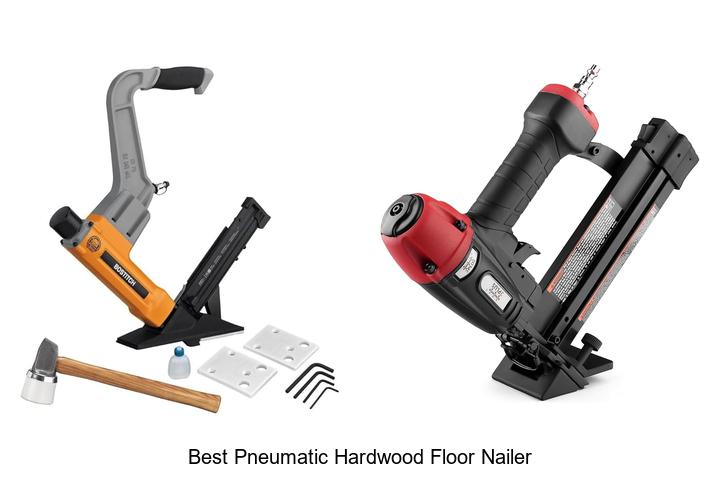 Best Pneumatic Hardwood Floor Nailer: Top Picks Revealed!