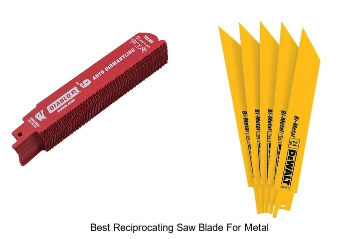 Best Reciprocating Saw Blade for Metal: Top Picks Revealed!