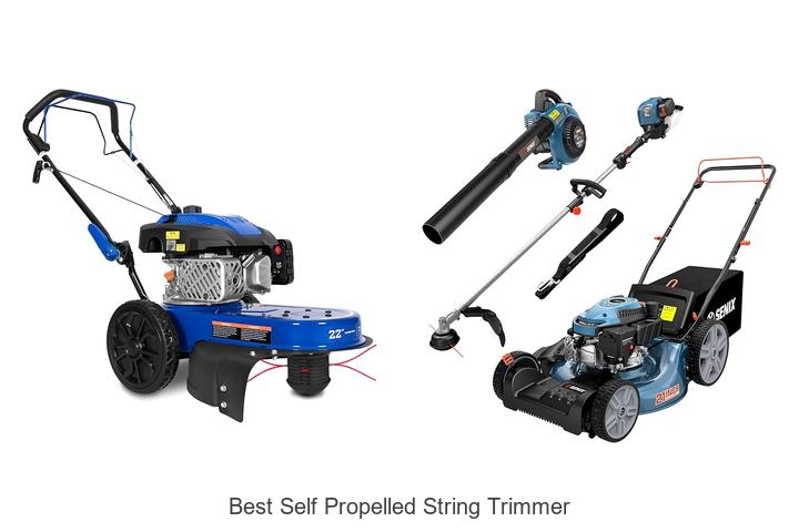 Best Self Propelled String Trimmer That Will Blow Your Mind