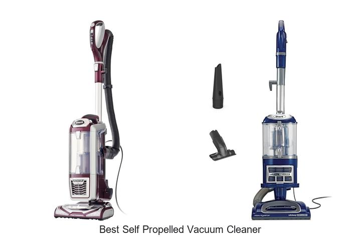 Top 10 Best Self Propelled Vacuum Cleaner You Need Now