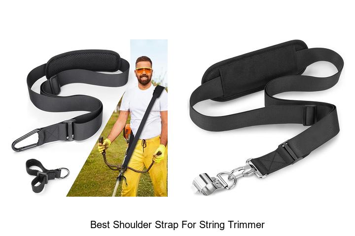 Best Shoulder Strap For String Trimmer That Boosts Comfort!