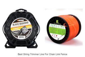 Best String Trimmer Line for Chain Link Fence That Lasts! - Texas ...