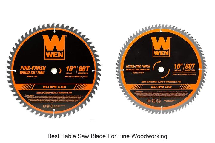 Best Table Saw Blade For Fine Woodworking: Top Picks!