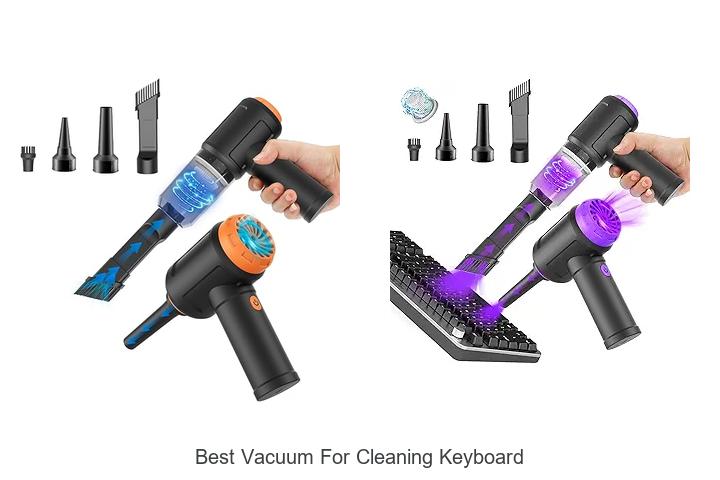 Best Vacuum For Cleaning Keyboard That Will Blow Your Mind