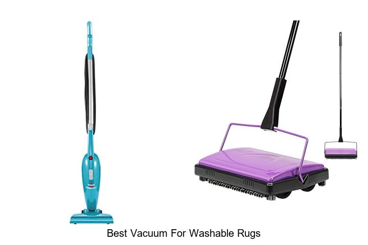Top 10 Best Vacuum for Washable Rugs That Impress Everyone