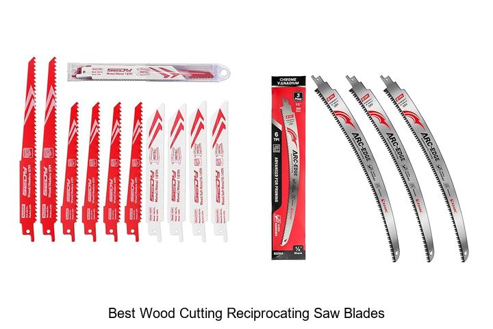 Best Wood Cutting Reciprocating Saw Blades You Need Now