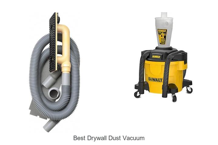 Top 10 Best Drywall Dust Vacuum That Experts Swear By