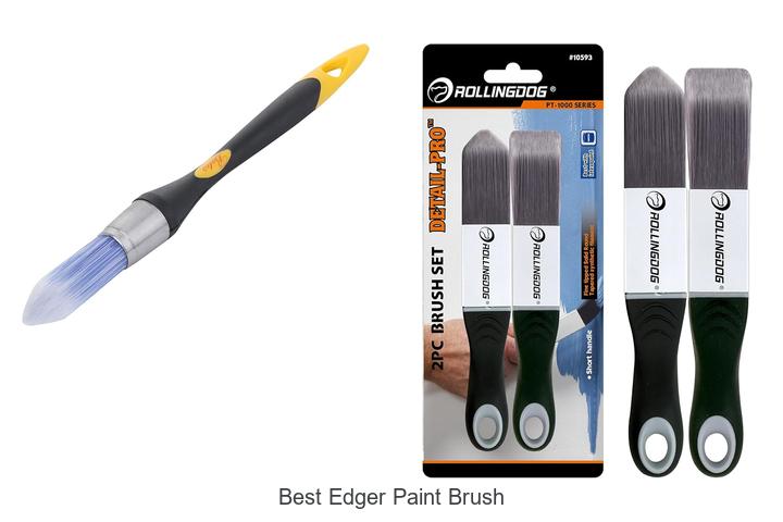 Top 10 Best Edger Paint Brush That Will Change Your Game