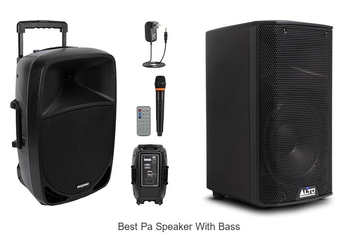 Top 10 Best PA Speaker With Bass That Will Blow Your Mind