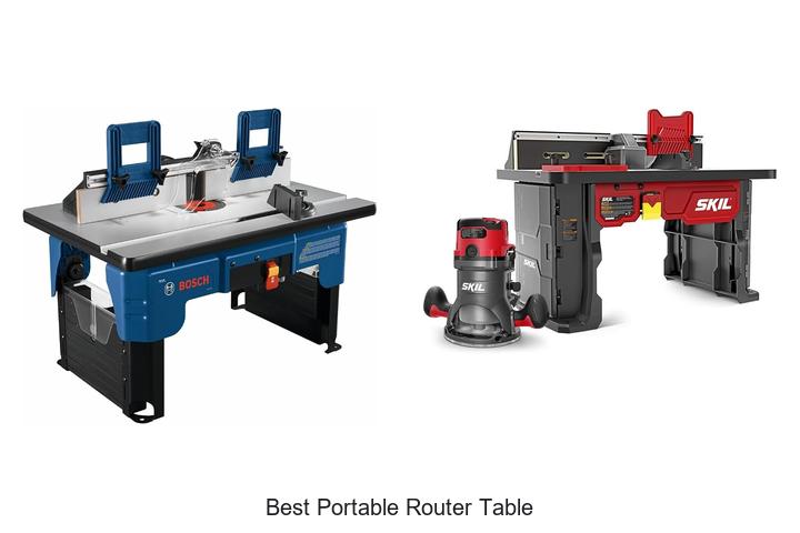 Top 10 Best Portable Router Table That Will Transform Woodworking
