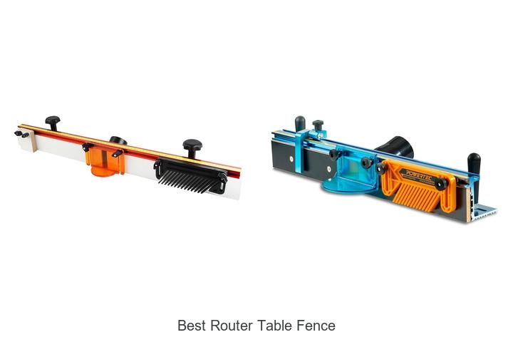 Top 10 Best Router Table Fence That Will Blow Your Mind