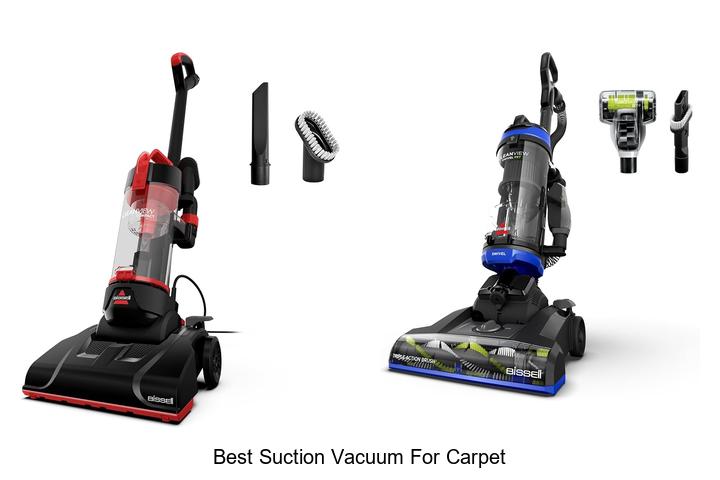 Top 10 Best Suction Vacuum for Carpet That Blow Minds