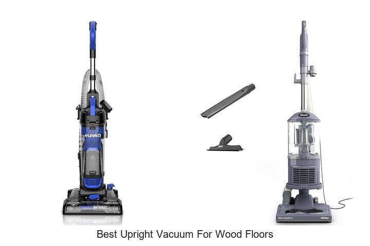 Top 10 Best Upright Vacuum for Wood Floors That WOW!