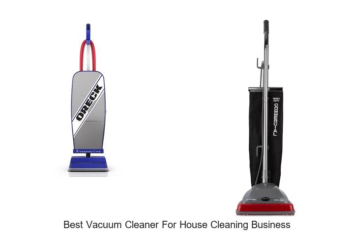 Top 10 Best Vacuum Cleaner for House Cleaning Business Revealed!
