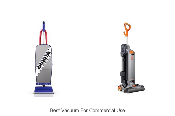 Top 10 Best Vacuum For Commercial Use You Can’t Miss!