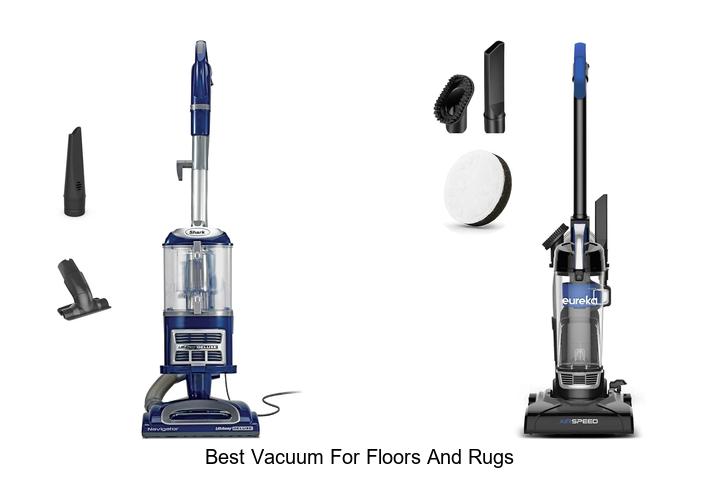 Top 10 Best Vacuum For Floors And Rugs You Can’t Miss