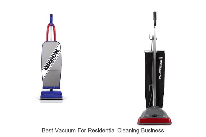 Top 10 Best Vacuum for Residential Cleaning Business Secrets